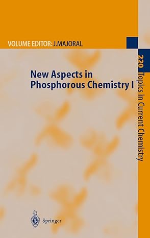 new aspects in phosphorus chemistry i 1st edition jean pierre majoral 3642075959, 978-3642075957