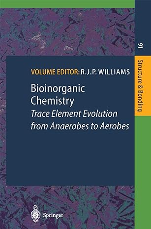 bioinorganic chemistry trace element evolution from anaerobes to aerobes 1st edition r j p williams ,b