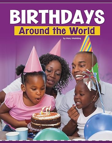 birthdays around the world 1st edition mary meinking 1977126685, 978-1977126689