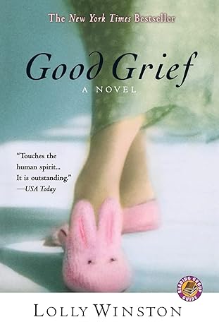 good grief a novel  lolly winston 0446694843, 978-0446694841