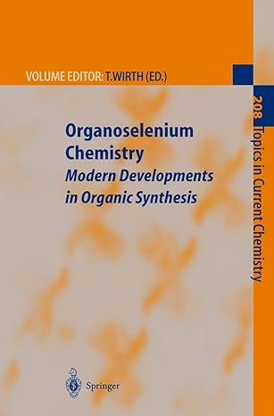 organoselenium chemistry modern developments in organic synthesis 1st edition thomas wirth ,j drabowicz ,m
