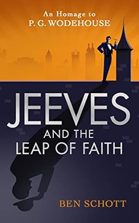 jeeves and the leap of faith  ben schott 1786331942, 978-1786331946
