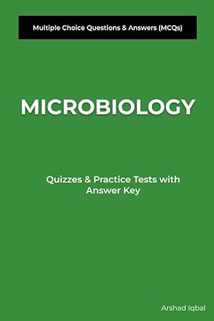 microbiology multiple choice questions and answers quizzes and practice tests with answer key 1st edition