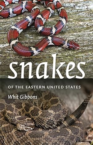 snakes of the eastern united states 1st edition whit gibbons 0820349704, 978-0820349701