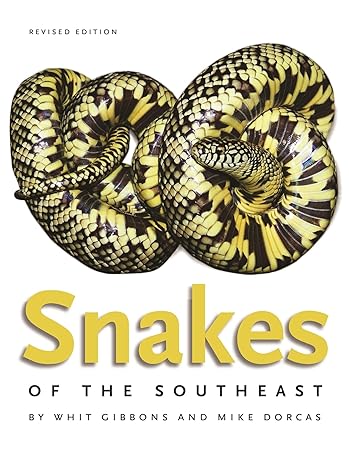 snakes of the southeast 2nd edition whit gibbons ,mike dorcas 0820349011, 978-0820349015