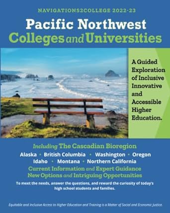 pacific northwest colleges and universities a guided exploration of inclusive innovative and accessible