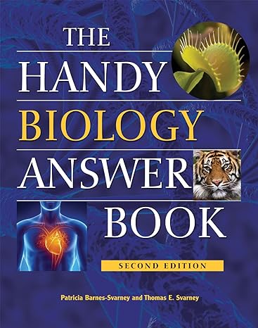 the handy biology answer book 2nd edition patricia barnes-svarney ,thomas e. svarney 1578594901,