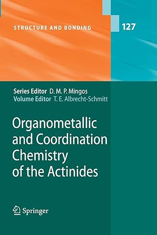 organometallic and coordination chemistry of the actinides 2008th edition thomas e albrecht schmitt