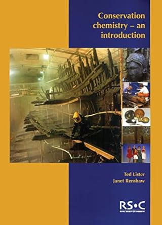 conservation chemistry an introduction 1st edition ted lister 0854043950, 978-0854043958