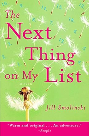 the next thing on my list a novel  jill smolinski 0307351297, 978-0307351296