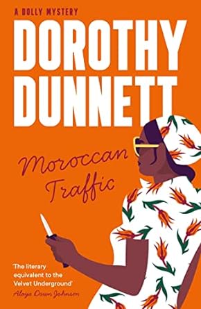 moroccan traffic  dorothy dunnett 1788424212, 978-1788424219