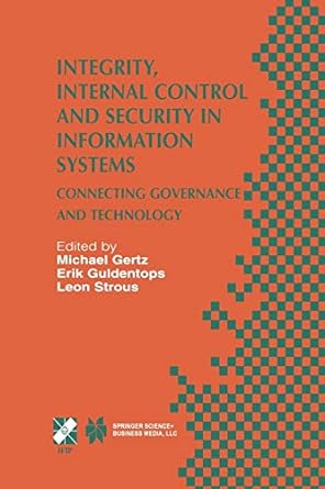 integrity internal control and security in information systems connecting governance and technology 2002nd