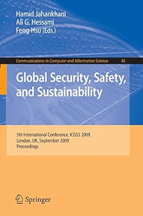 global security safety and sustainability 5th international conference icgs3 2009 london uk september 1 2