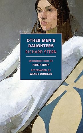 other mens daughters 1st edition richard stern ,philip roth ,wendy doniger 1681371510, 978-1681371511