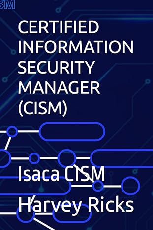 certified information security manager isaca cism 1st edition harvey ricks 979-8372850910