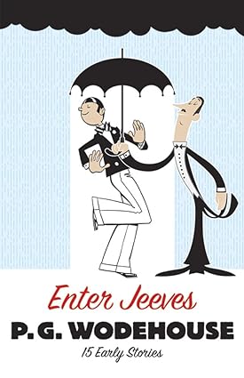 enter jeeves 15 early stories  p g wodehouse 0486297179, 978-0486297170