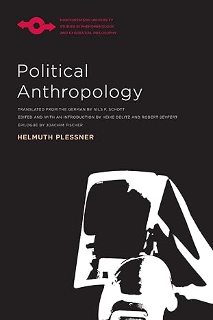 political anthropology translated from the german by nils f schott edited and with an introduction by heike