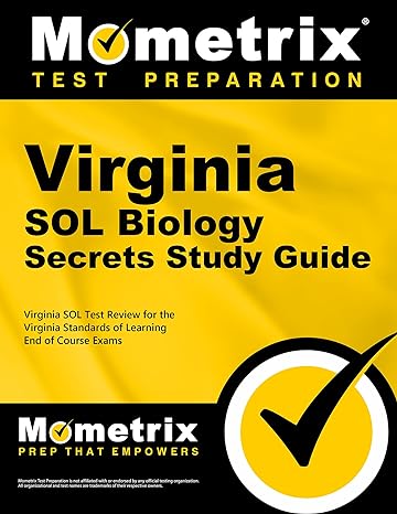 Virginia Sol Biology Secrets Study Guide Virginia Sol Test Review For The Virginia Standards Of Learning End Of Course Exams