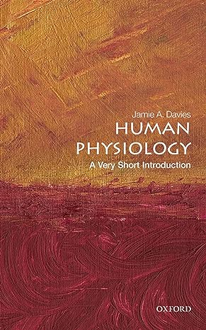 human physiology a very short introduction 1st edition jamie davies 0198869886, 978-0198869887
