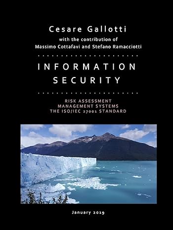 information security risk assessment management systems the iso/iec 27001 standard 1st edition cesare