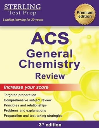 acs general chemistry review 3rd edition sterling test prep 979-8885570916