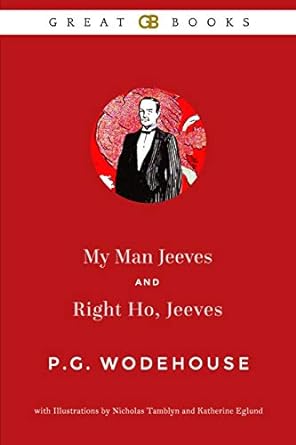 my man jeeves and right ho jeeves  p g wodehouse ,nicholas tamblyn ,katherine eglund 1717804861,