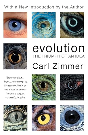 evolution the triumph of an idea 1st edition carl zimmer 0061138401, 978-0061138409