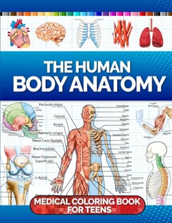 the human body anatomy medical coloring book for teens 1st edition eastwood colors 979-8632699907