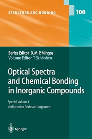 optical spectra and chemical bonding in inorganic compounds special volume dedicated to professor jorgensen