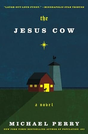 the jesus cow a novel  michael perry 0062289985, 978-0062289988