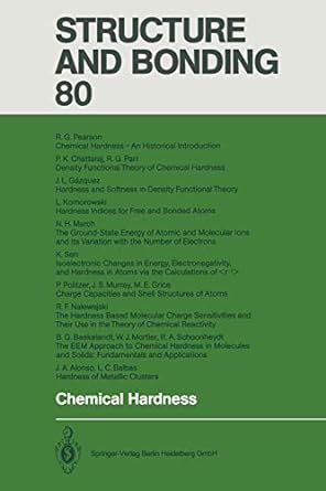 chemical hardness structure and bonding 80 1st edition k d sen ,j a alonso ,b g baekelandt ,l c balbas ,p k