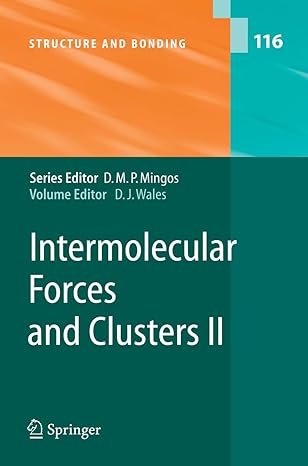 intermolecular forces and clusters ii 1st edition d wales ,r a christie ,g e ewing ,b jeziorski ,k d jordan