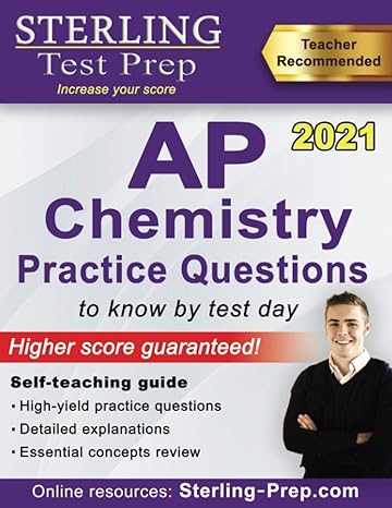 sterling test prep ap chemistry practice questions know by test day 2021st edition sterling test prep