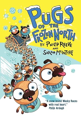 pugs of the frozen north  philip reeve 019273492x, 978-0192734921