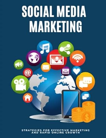 social media marketing strategies for effective marketing and rapid online growth 1st edition md parvez