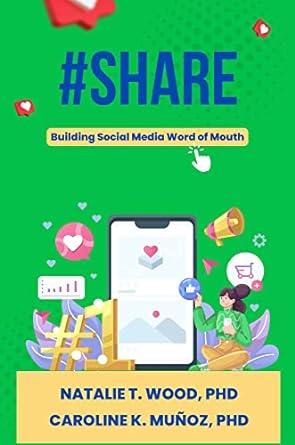 #share building social media word of mouth 2nd edition natalie t wood phd ,caroline k mu oz phd 1637424140,