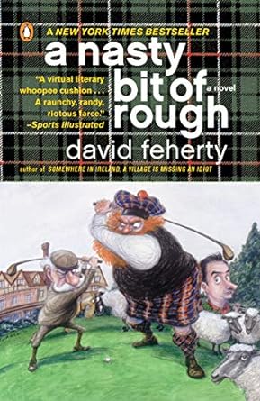 a nasty bit of rough a novel  david feherty 0142002658, 978-0142002650