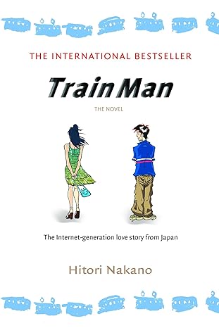 train man the novel  hitori nakano 1786819848, 978-1786819840