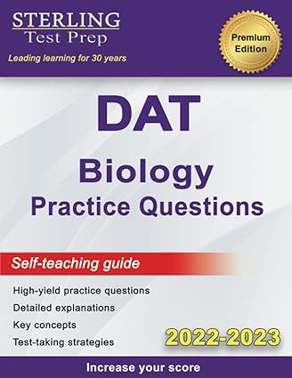 dat biology practice questions self teaching guide 2022 2023 2022nd edition sterling test prep 1947556126,