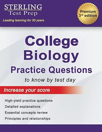 biology practice questions to know by test day increase your score 3rd edition sterling test prep 1947556169,