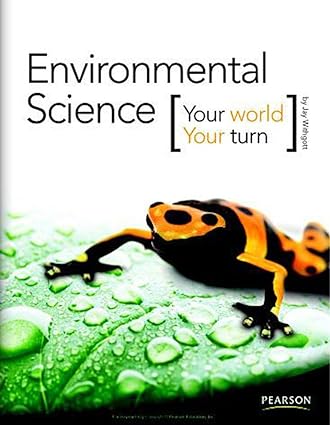 environmental science your world turn 1st edition savvas learning co 0133724778, 978-0133724776