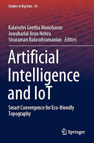 artificial intelligence and iot smart convergence for eco friendly topography 1st edition kalaiselvi geetha