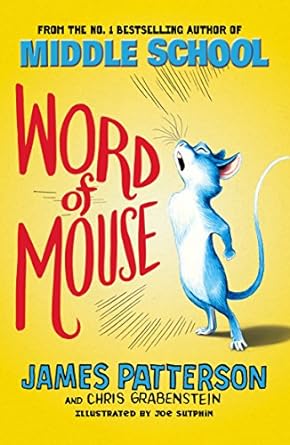 word of mouse  james patterson 1784754226, 978-1784754228