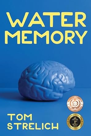 water memory  tom strelich 1952085225, 978-1952085222
