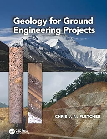 geology for ground engineering projects 1st edition chris j n fletcher 1466585498, 978-1466585492