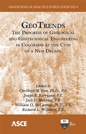 geo trends the progress of geological and geotechnical engineering in colorado at the cusp of a new decade