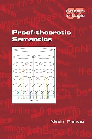 proof theoretic semantics 1st edition dr nissim francez 1848901836, 978-1848901834
