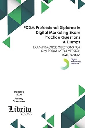 pddm professional diploma in digital marketing exam practice questions and dumps exam practice questions for