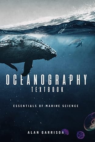 oceanography textbook essentials of marine science 1st edition alan garrison 979-8546514112