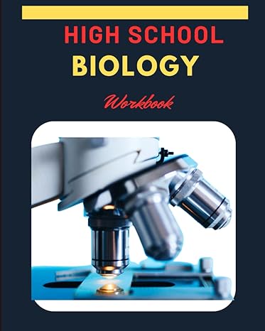 high school biology workbook 1st edition kennedy freetown 979-8863065977